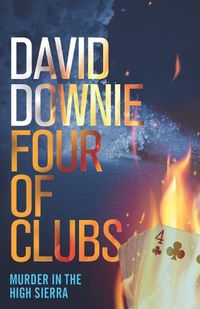 Cover image for Four of Clubs: Murder in the High Sierra
