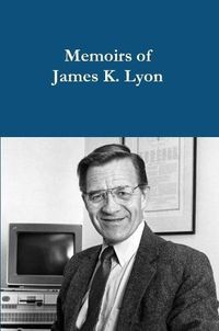 Cover image for Memoirs of James K. Lyon