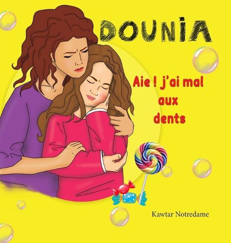 Cover image for DOUNIA Aie j'ai mal aux dents