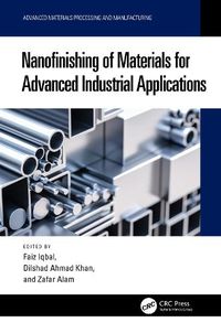 Cover image for Nanofinishing of Materials for Advanced Industrial Applications