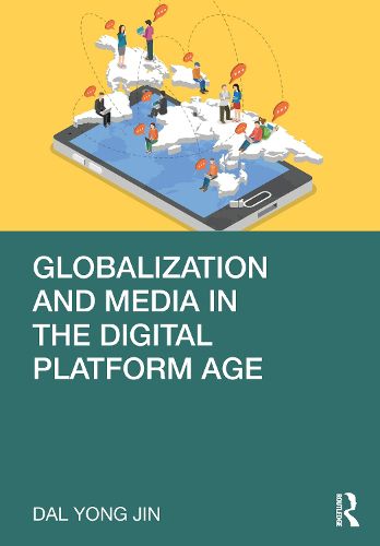 Cover image for Globalization and Media in the Digital Platform Age