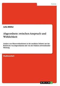 Cover image for Abgeordnete Zwischen Anspruch Und Wirklichkeit