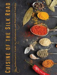 Cover image for Cuisine of the Silk Road