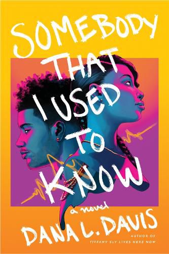 Cover image for Somebody That I Used to Know: A Novel