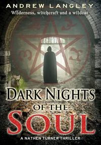 Cover image for Dark Nights of the Soul: A Nathen Turner Thriller