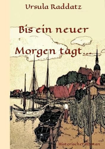 Cover image for Bis ein neuer Morgen tagt...