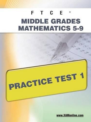 Cover image for FTCE Middle Grades Math 5-9 Practice Test 1