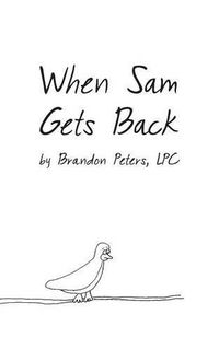 Cover image for When Sam Gets Back