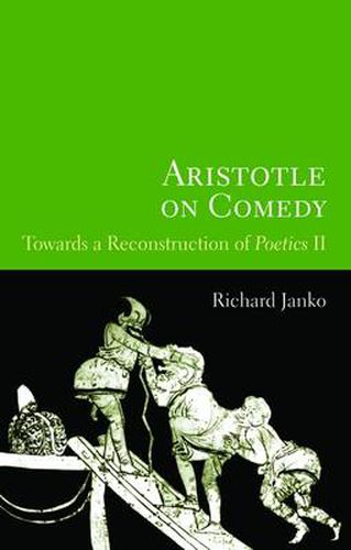 Aristotle on Comedy: Towards a Reconstruction of  Poetics II