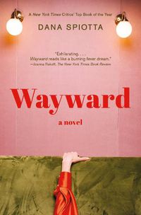 Cover image for Wayward: A novel