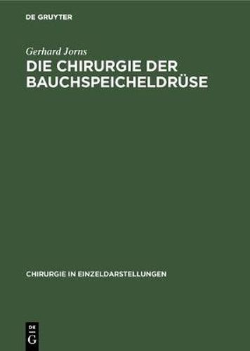 Cover image for Die Chirurgie der Bauchspeicheldruse
