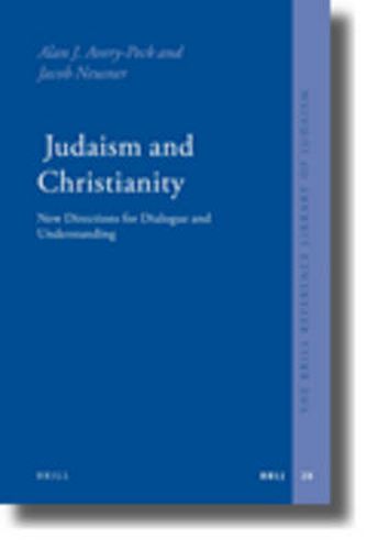 Cover image for Judaism and Christianity: New Directions for Dialogue and Understanding