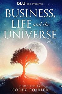 Cover image for bLU Talks - Business, Life and the Universe - Vol 3