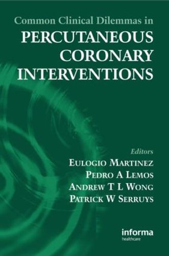 Cover image for Common Clinical Dilemmas in Percutaneous Coronary Interventions