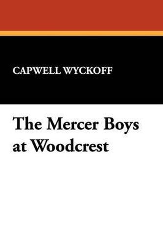 Cover image for The Mercer Boys at Woodcrest