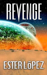 Cover image for Revenge: Book 2 in the Vaedra Chronicles Series