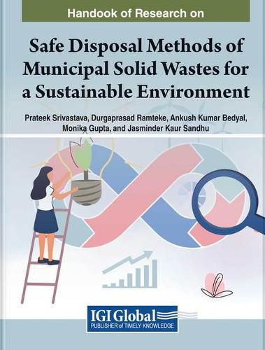 Cover image for Safe Disposal Methods of Municipal Solid Wastes for a Sustainable Environment