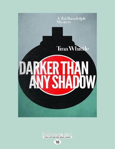 Cover image for Darker Than Any Shadow: A Tai Randolph Mystery #2