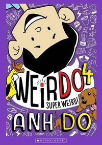 Cover image for Super Weird! (WeirDo Book 4)