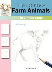 Cover image for How to Draw: Farm Animals: In Simple Steps