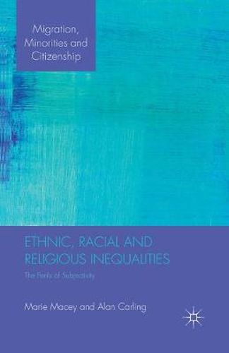 Cover image for Ethnic, Racial and Religious Inequalities: The Perils of Subjectivity