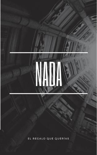 Cover image for Nada: El regalo que querias
