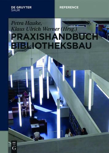 Cover image for Praxishandbuch Bibliotheksbau