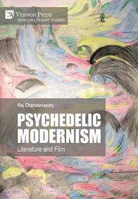 Cover image for Psychedelic Modernism: Literature and Film