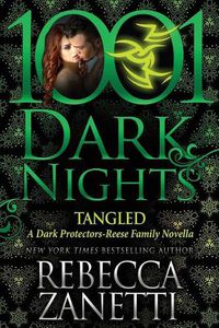 Cover image for Tangled: A Dark Protectors Novella