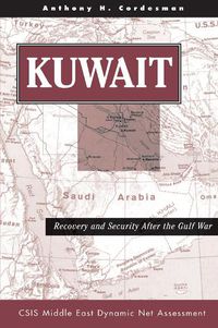 Cover image for Kuwait: Recovery And Security After The Gulf War
