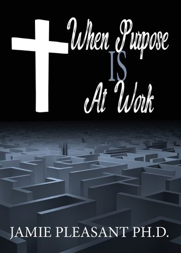 Cover image for When Purpose Is At Work