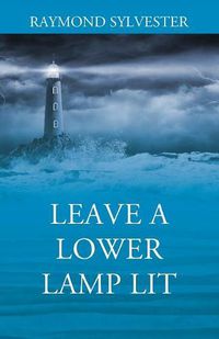 Cover image for Leave a Lower Lamp Lit