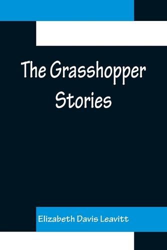 The Grasshopper Stories