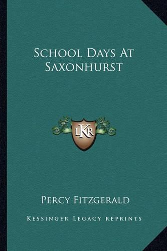 School Days at Saxonhurst