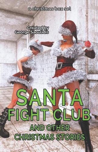 Cover image for Santa Fight Club and Other Christmas Stories