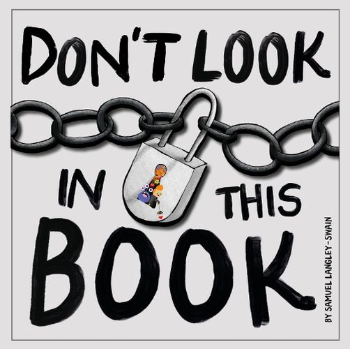 Cover image for Don't Look In This Book