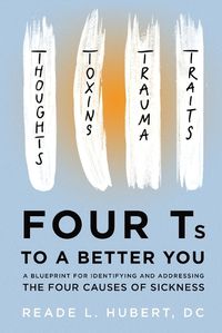 Cover image for 4Ts to a Better You