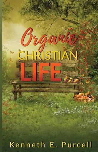 Cover image for Organic Christian Life