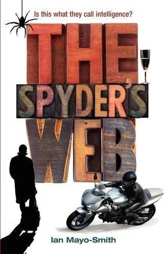 Cover image for The Spyder's Web: Is this what they call intelligence?