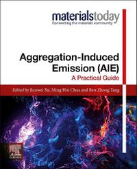 Cover image for Aggregation-Induced Emission (AIE): A Practical Guide