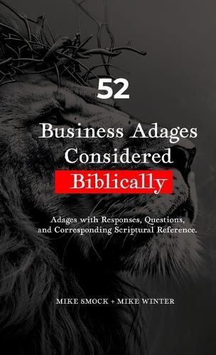 Cover image for 52 Business Adages Considered Biblically