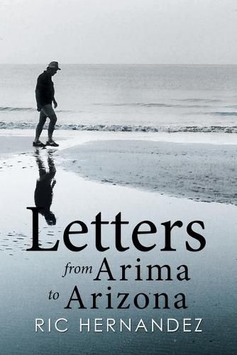 Cover image for Letters from Arima to Arizona