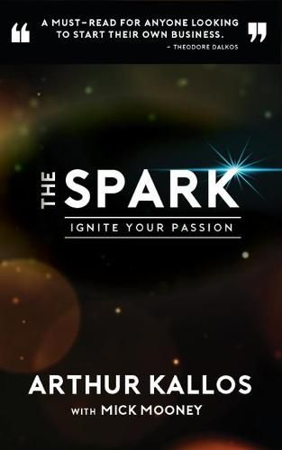 Cover image for The Spark: Ignite Your Passion