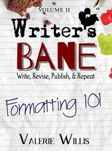 Writer's Bane: Formatting 101