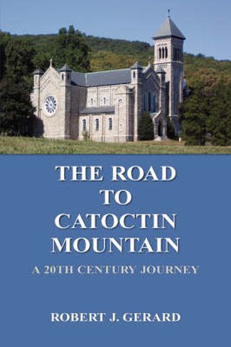 Cover image for The Road to Catoctin Mountain