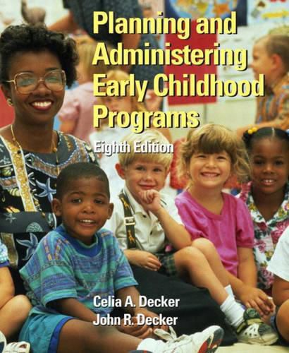 Cover image for Planning and Administering Early Childhood Programs