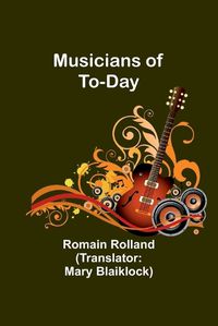 Cover image for Musicians of To-Day