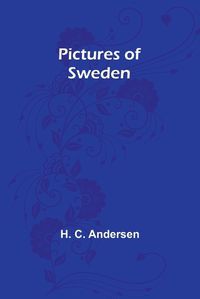 Cover image for Pictures of Sweden