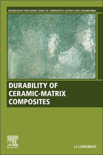 Cover image for Durability of Ceramic-Matrix Composites