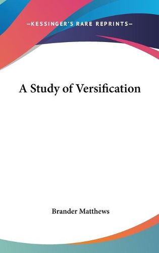 Cover image for A Study of Versification